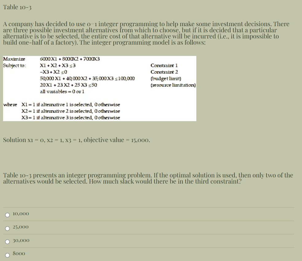 Table 1 0 - 3 A company has decided t o use o - 1
