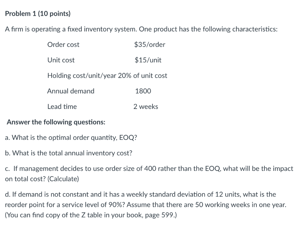 Thanks Problem 1 (10 points) A firm is operating