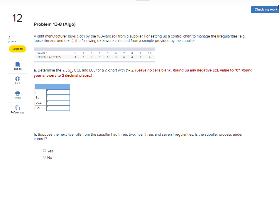 Check my work 12 Problem 13-8 (Algo) 2 points A