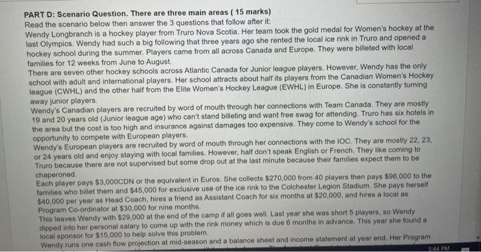 PART D: Scenario Question. There are three main