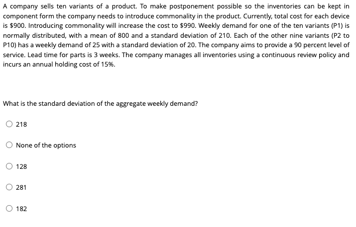 A company sells ten variants of a product. To