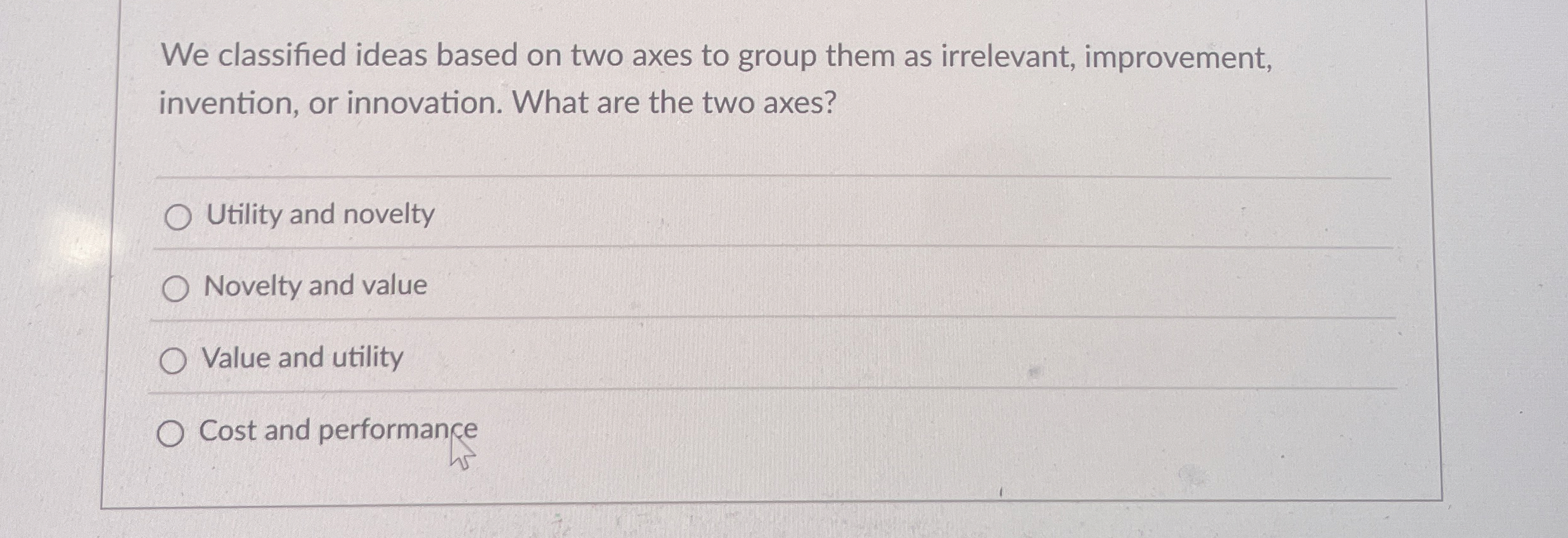 We classified ideas based on two axes to group
