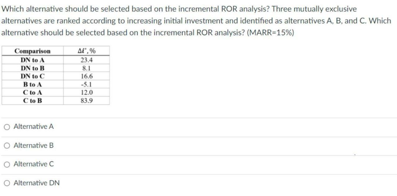 Which alternative should be selected based on the