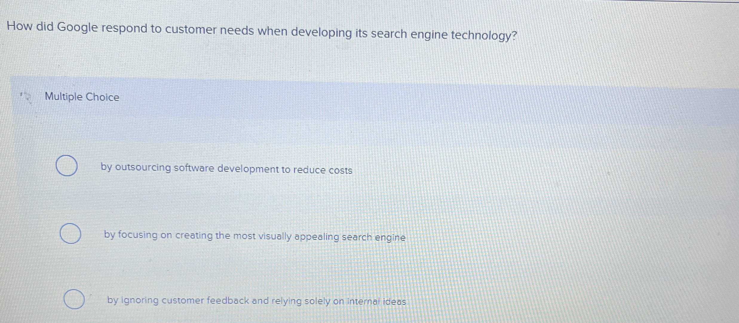 How did Google respond to customer needs when