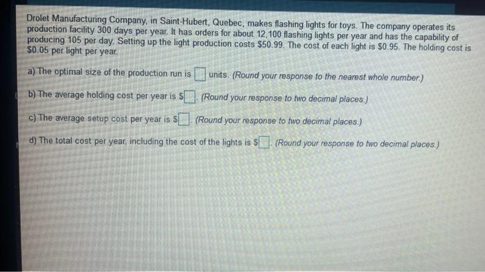 Drolet Manufacturing Company, in Saint-Hubert,