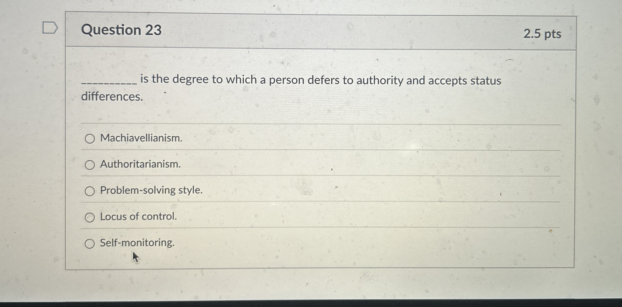 Question 2 3 2 . 5 pts q , is the degree to which