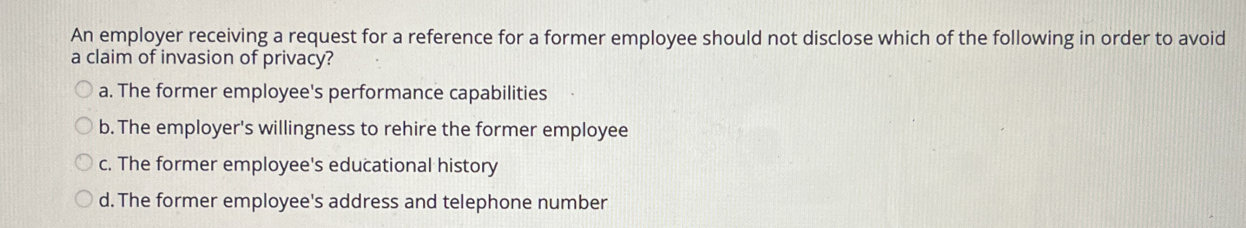 An employer receiving a request for a reference
