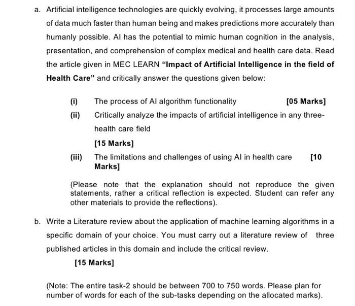 a. Artificial intelligence technologies are