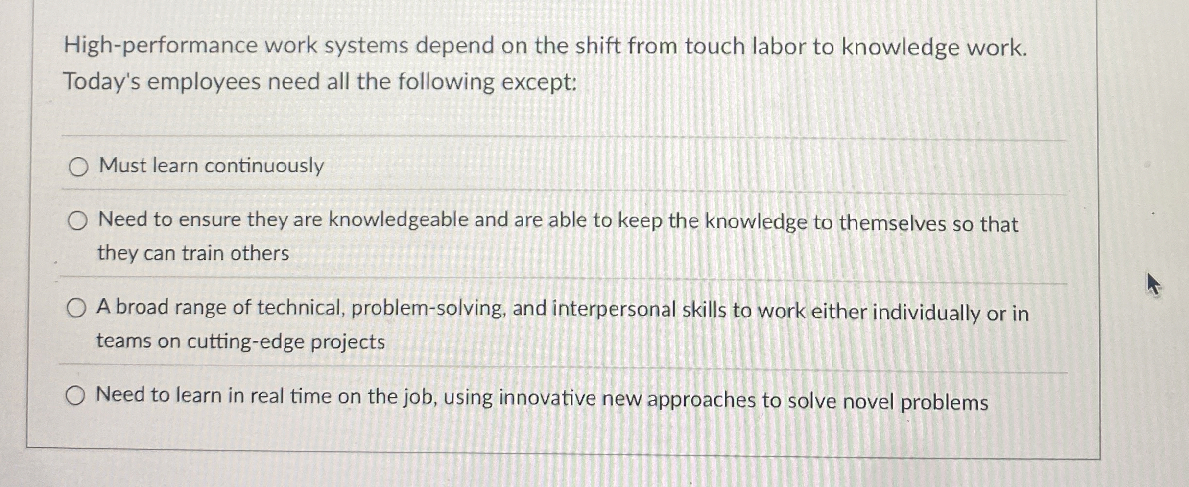 High - performance work systems depend on the