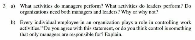 a) What activities do managers perform? What