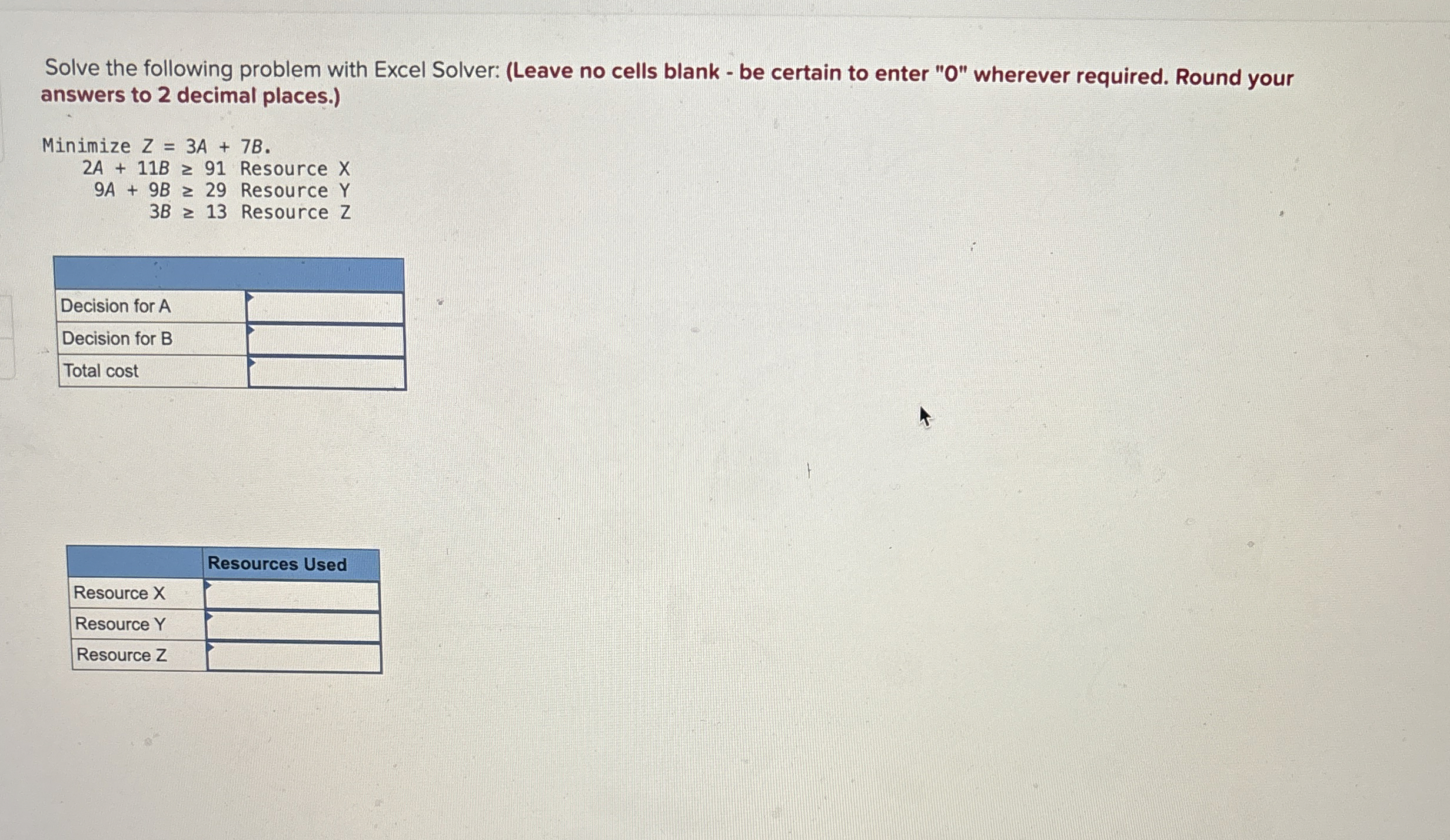 Solve the following problem with Excel Solver: (