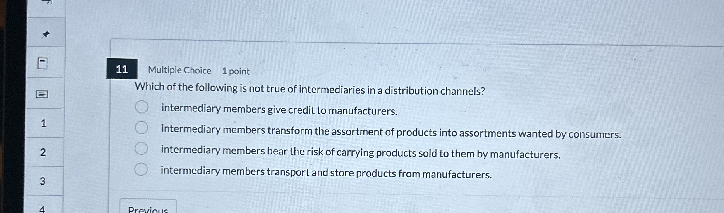 1 1 Multiple Choice 1 point Which of the