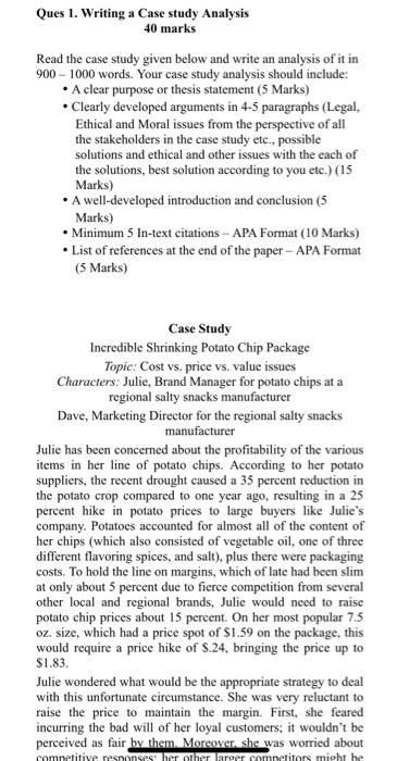Ques 1. Writing a Case study Analysis 40 marks