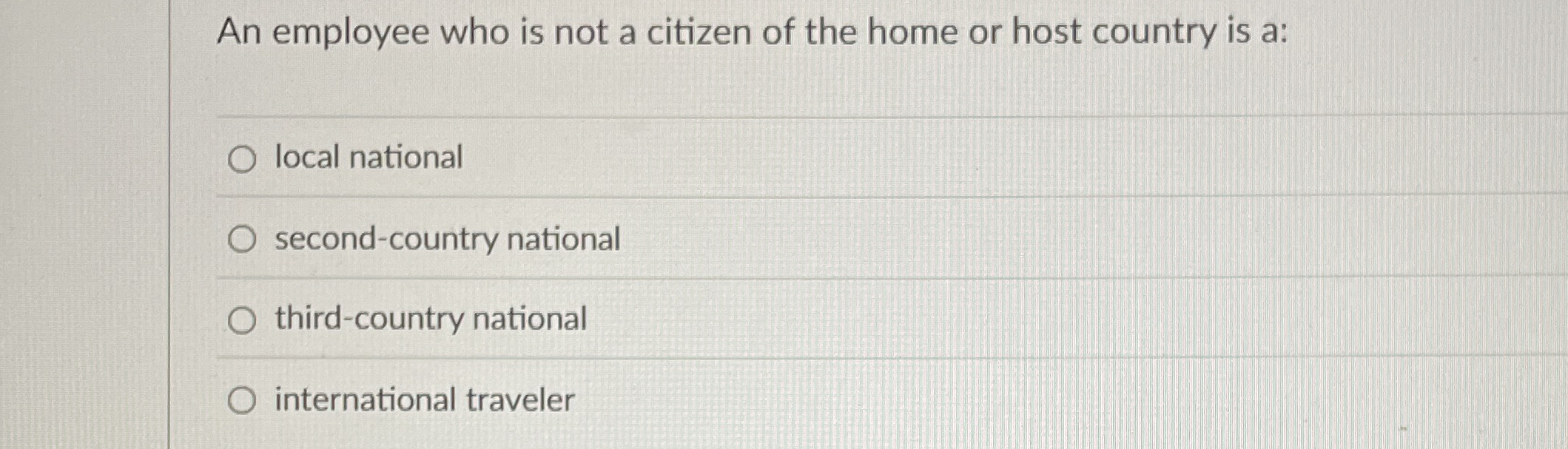 An employee who is not a citizen of the home or