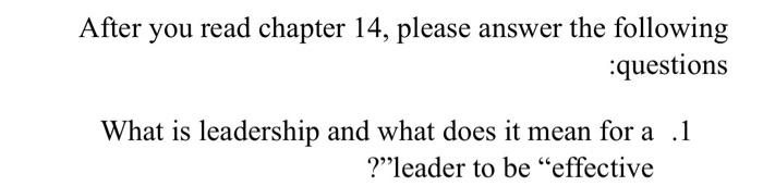 After you read chapter 14, please answer the