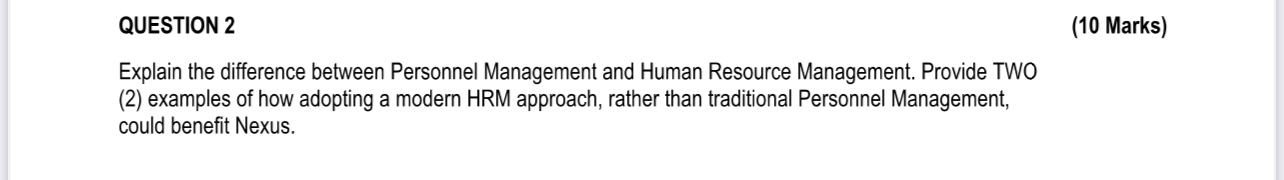 QUESTION 2 ( 1 0 Marks ) Explain the difference