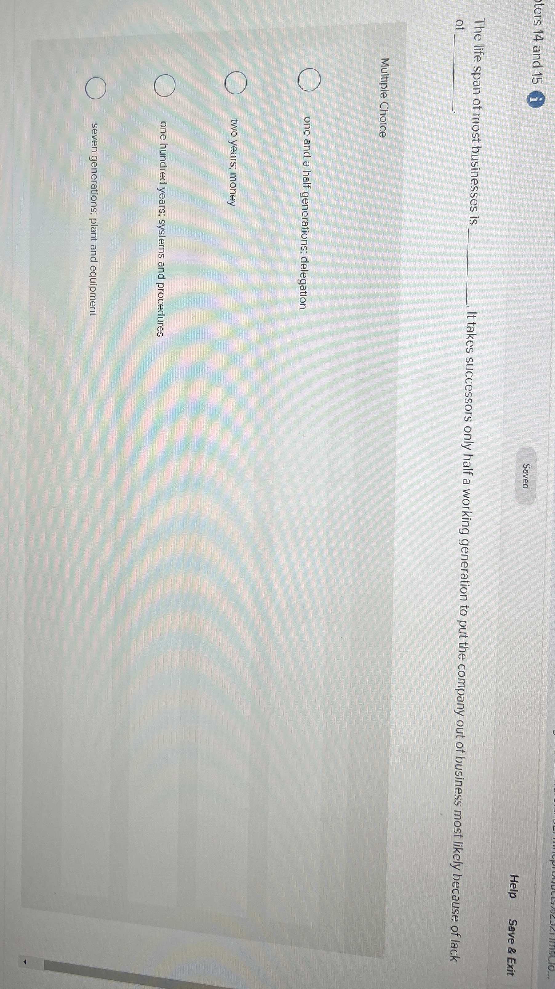 ters 1 4 and 1 5 Help Save & Exit The life span