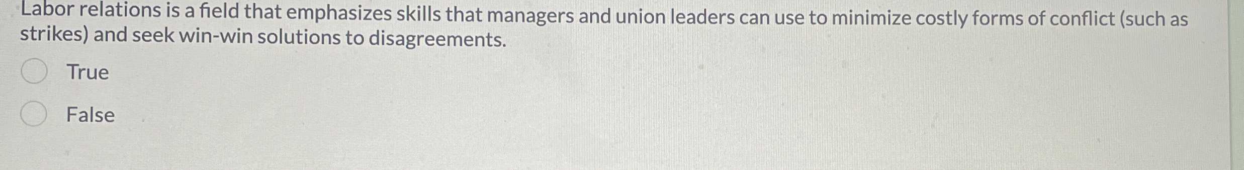 Labor relations is a field that emphasizes skills