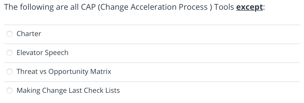 The following are all CAP (Change Acceleration