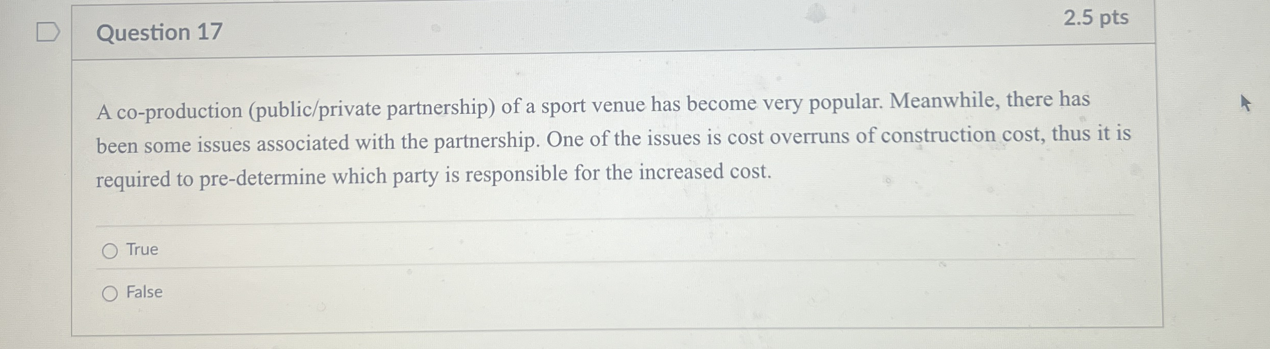 Question 1 7 2 . 5 pts A co - production ( public