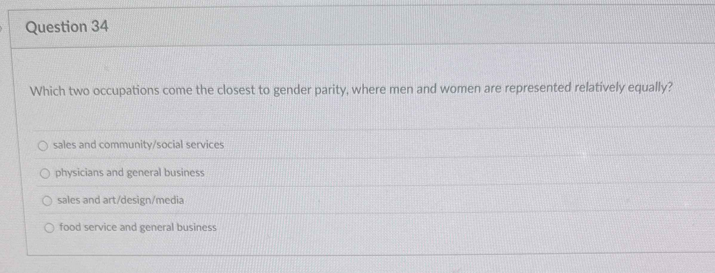 Question 3 4 Which two occupations come the