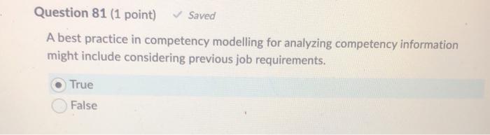 Question 81 (1 point) Saved A best practice in