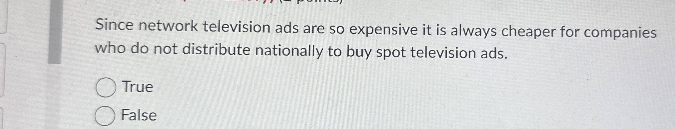 Since network television ads are so expensive it