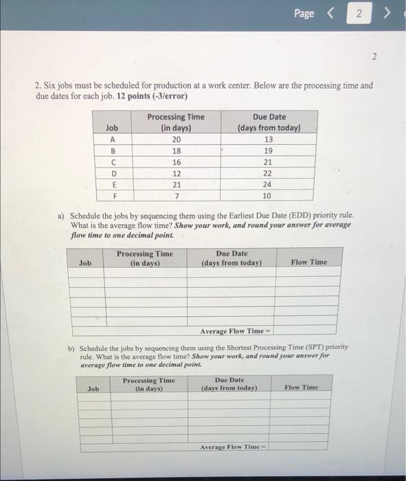 Page < 2 2. Six jobs must be scheduled for