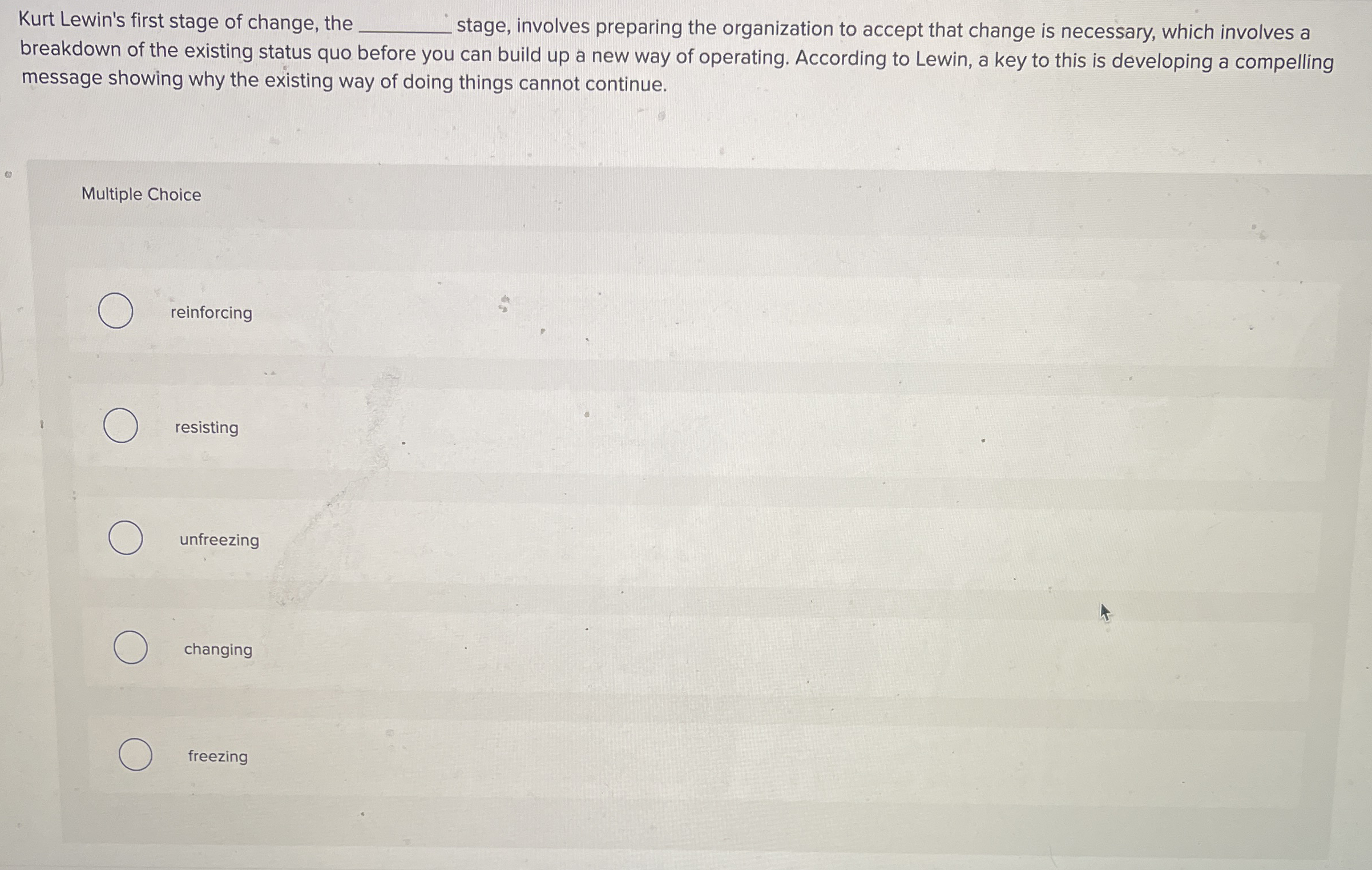 Kurt Lewin's first stage of change, the q ,