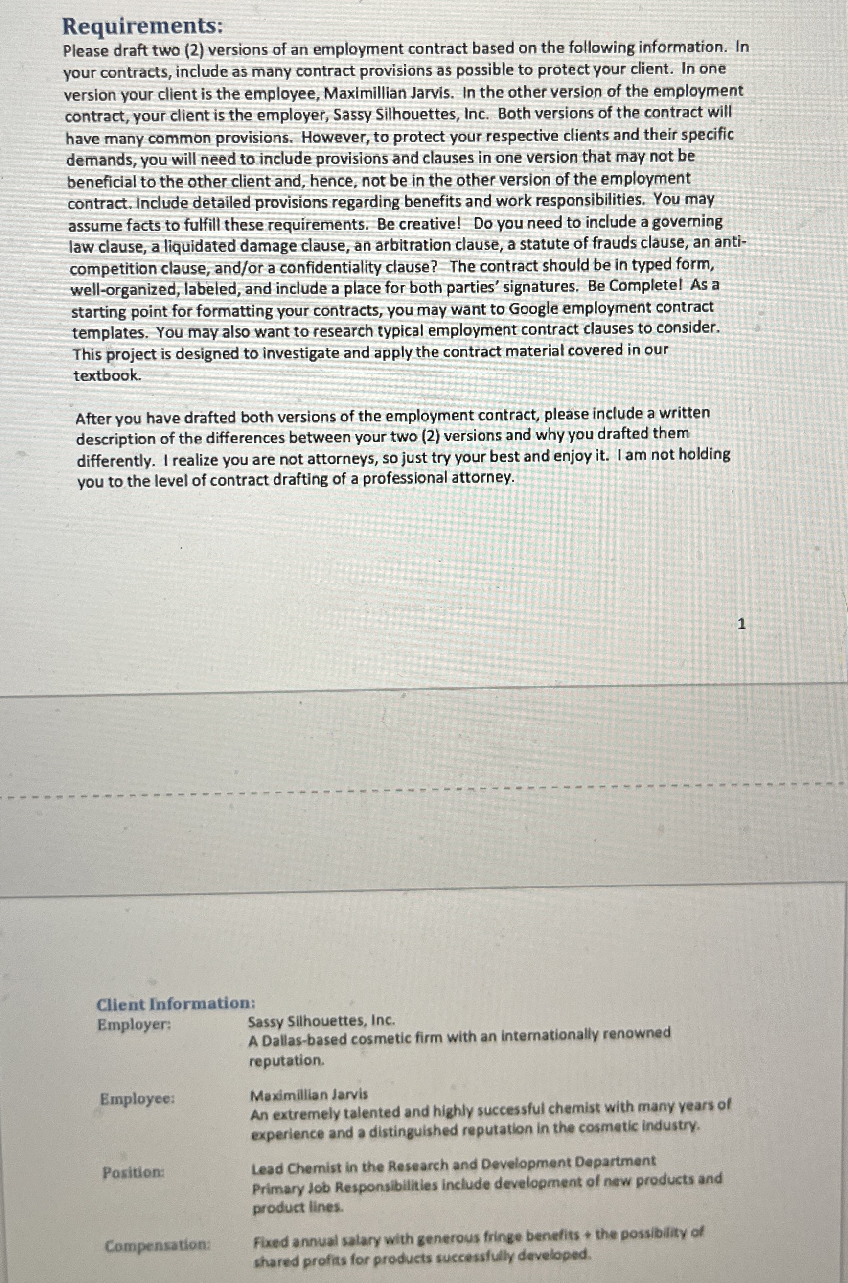 Requirements: Please draft two ( 2 ) versions of