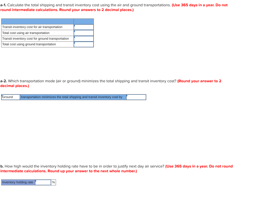 Problem 11-2 The table below provides shipping