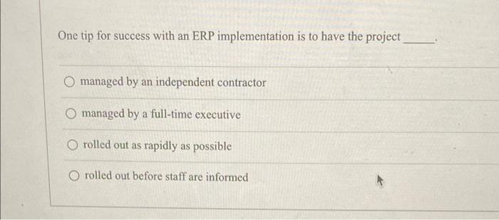 One tip for success with an ERP implementation is