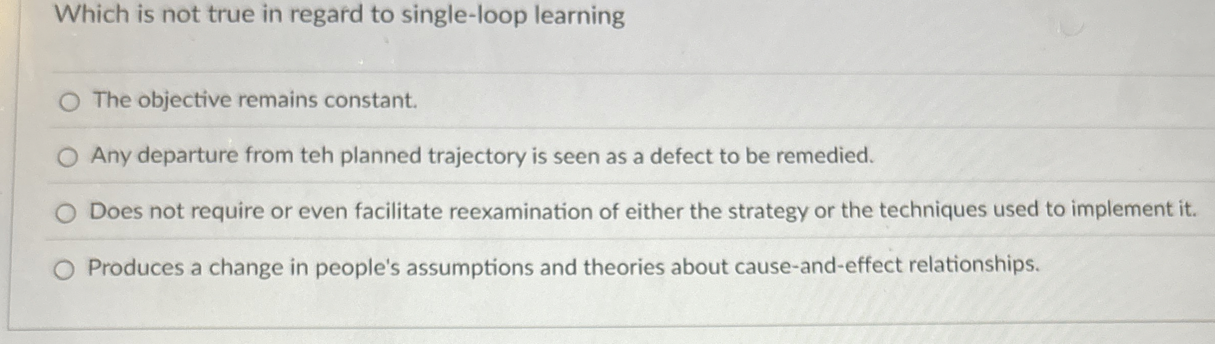 Which is not true in regard to single - loop