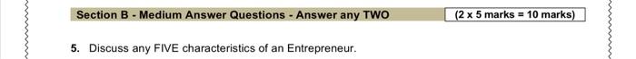 Section B - Medium Answer Questions - Answer any