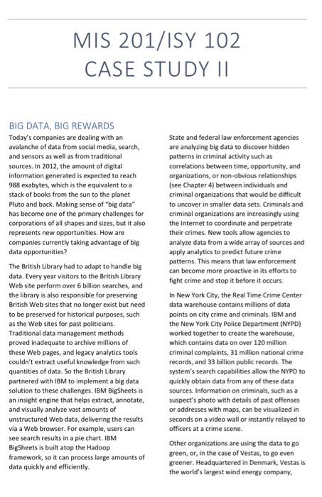 MIS 201/ISY 102 . CASE STUDY 11 BIG DATA, BIG