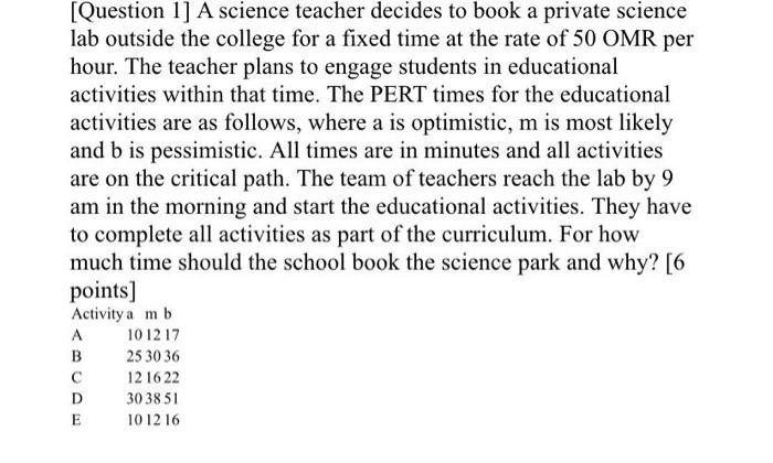 [Question 1] A science teacher decides to book a