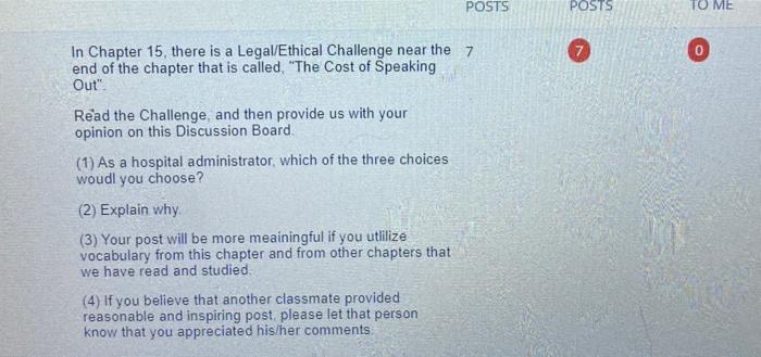 POSTS POSTS TO ME 0 In Chapter 15, there is a