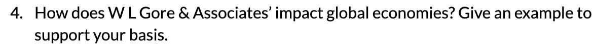 4. How does WL Gore & Associates' impact global