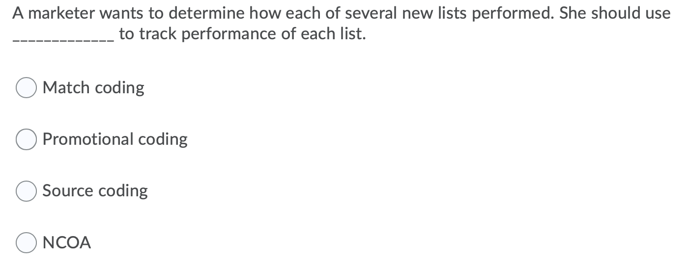 A marketer wants to determine how each of several