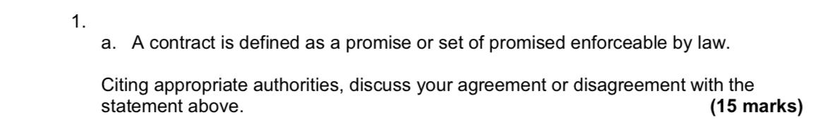 1. a. A contract is defined as a promise or set