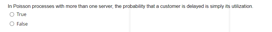 In Poisson processes with more than one server,