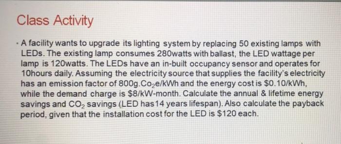 Class Activity A facility wants to upgrade its