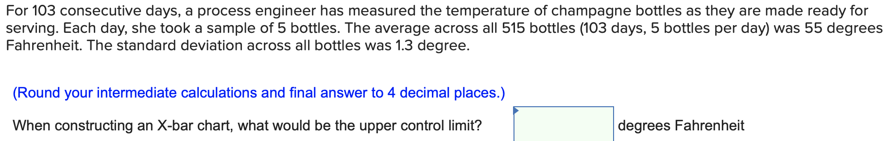 For 103 consecutive days, a process engineer has