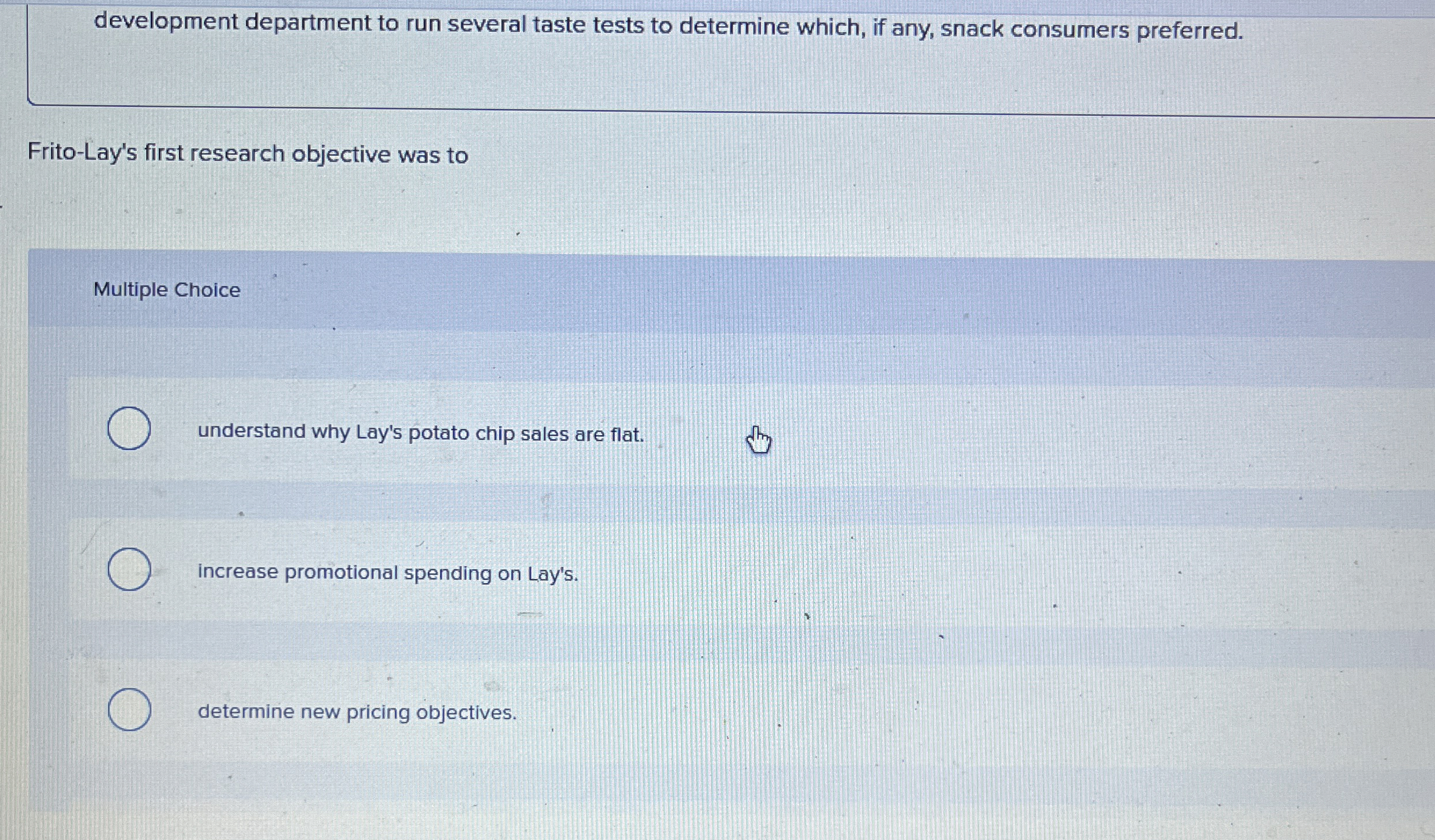 development department to run several taste tests