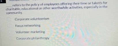 q , refers to the policy of employees offering
