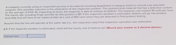 A company currently using an inspection process