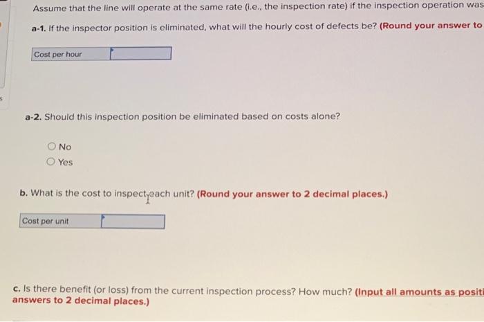 A company currently using an inspection process