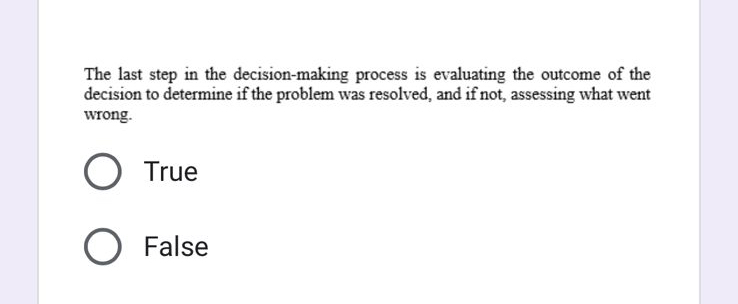 The last step in the decision - making process is