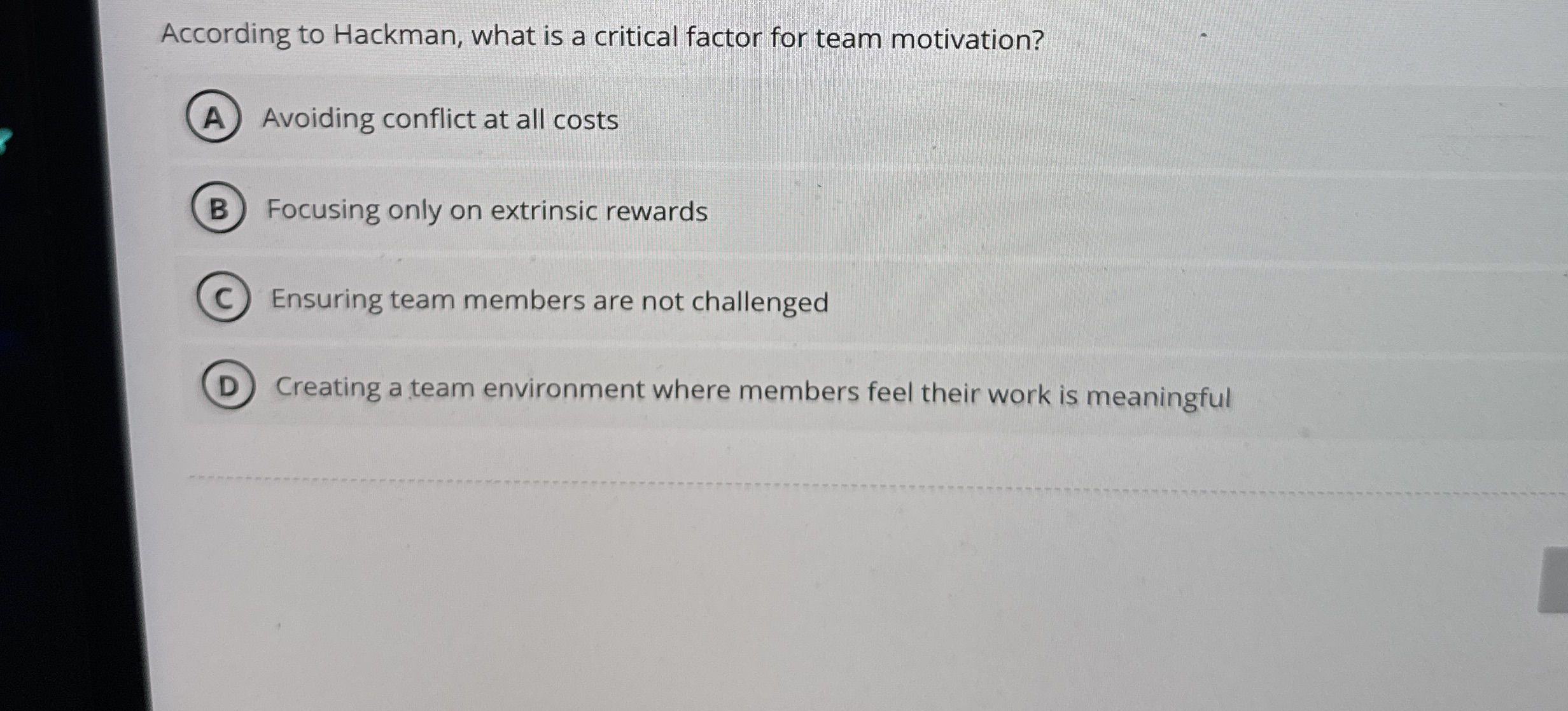 According to Hackman, what is a critical factor