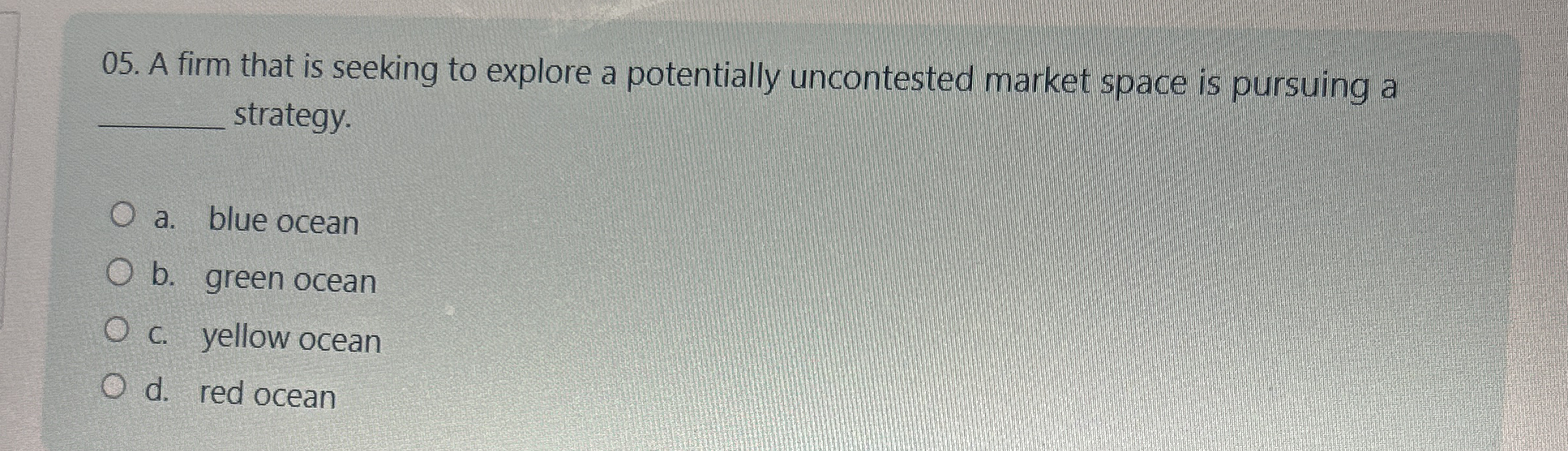A firm that is seeking to explore a potentially
